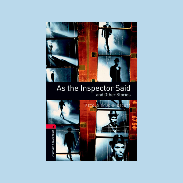 دانلود کتاب Oxford Bookworm As The Inspector Said